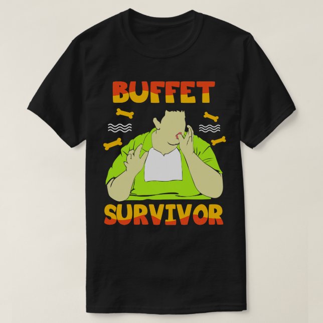Buffet Survivor T-Shirt (Design Front)