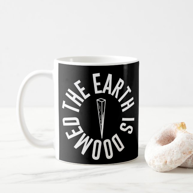 Buffy "The Earth is Doomed" Mug (With Donut)