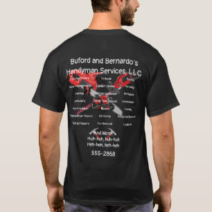 Buford and Bernardo's Handyman Services LLC Shirt