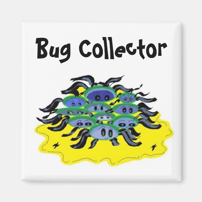 Bug Collector Magnet (Front)