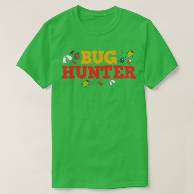 Bug Hunter 1 T-Shirt (Design Front)