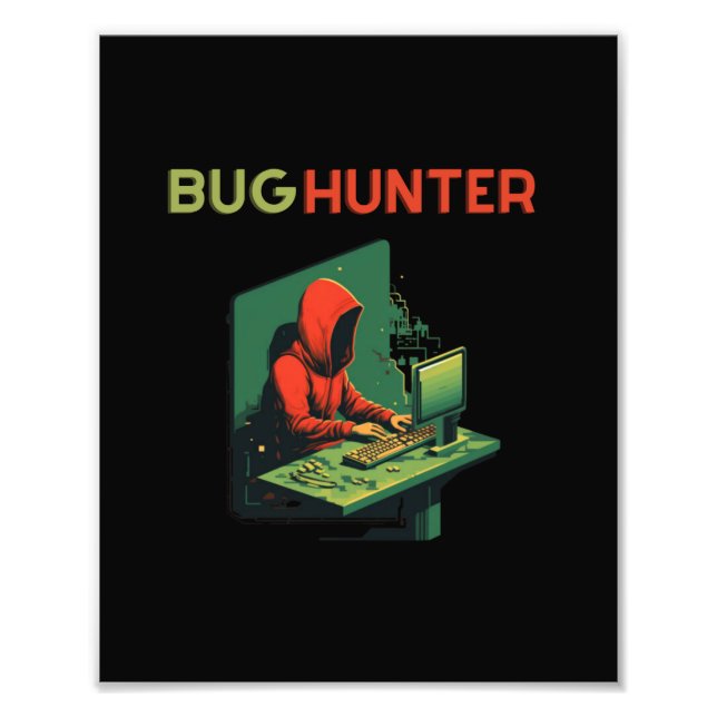 BUG HUNTER, Programming, software engineer Photo Print (Front)