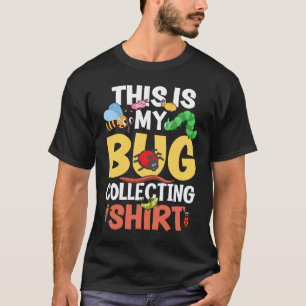 Bug  Insect Science This is My Bug Collecting Outf T-Shirt