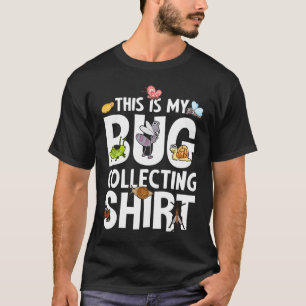 Bug Insect Science This is My Bug Collecting Outf T-Shirt