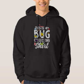 Bug Insect Science This is My Bug Collecting Outfi Hoodie
