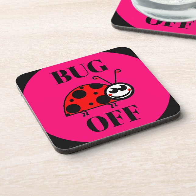 Bug Off Beverage Coaster (Left Side)