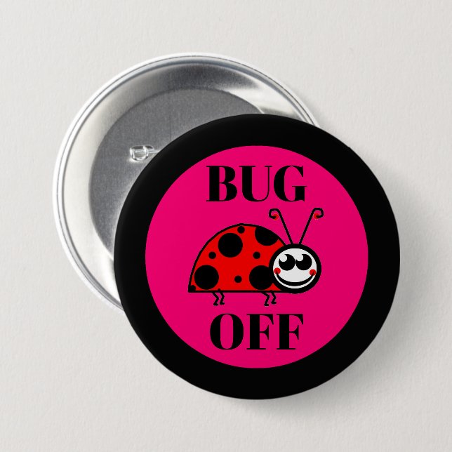 Bug Off Fridge Button (Front & Back)