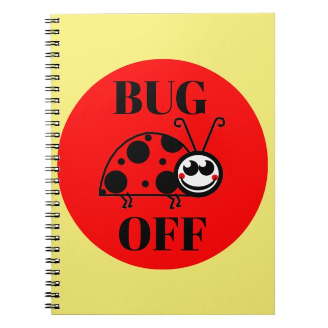 Bug Off Notebook (Front)