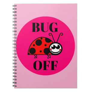 Bug Off Notebook