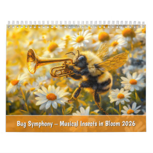 Bug Symphony – Musical Insects in Bloom 2026 Calendar
