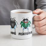 Bug vs Feature Coffee Mug<br><div class="desc">Bug vs Feature Coffee Mug - A hilarious mug graphically explaining to non-IT people what is the difference between Bug and Feature. The ideal gift for that friend,  family member or co worker who likes to keep things fresh in the work place.</div>