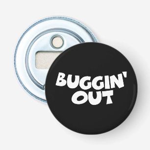 Buggin' Out Bottle Opener