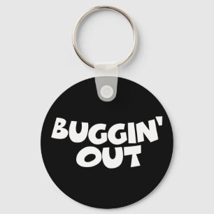 Buggin' Out Keychain