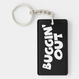 Buggin' Out Keychain