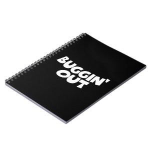 Buggin' Out Notebook