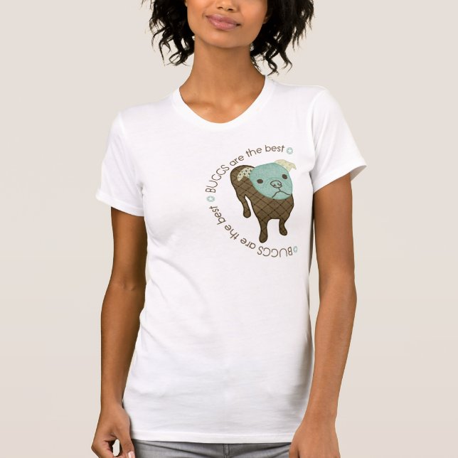 Buggs Are the Best Shirt (Front)