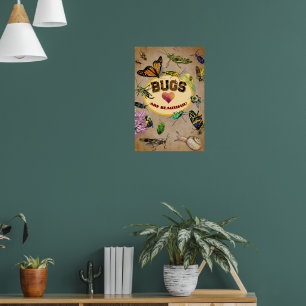 Bugs are Beautiful! Insects Poster