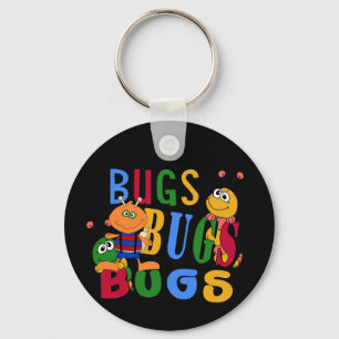 Bugs Bugs Bugs Tshirts and Gifts Keychain