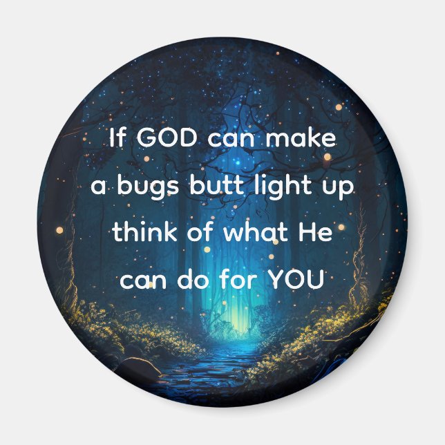 Bugs Butt Light Up Firefly Lightning bug Funny  Magnet (Front)