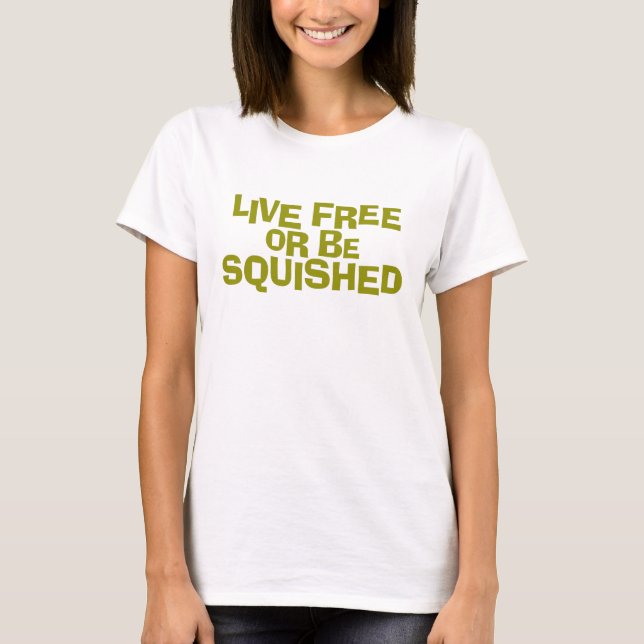 Bug's Life "Live Free or Be Squished" Disney T-Shirt (Front)