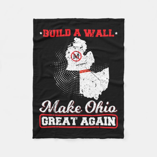 Build a wall make ohio great again funny state gif fleece blanket (Front)