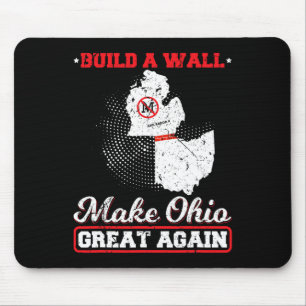 Build a wall make ohio great again funny state gif mouse pad