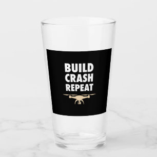 Build Crash Repeat Drone Glass