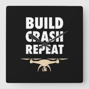 Build Crash Repeat Drone Square Wall Clock