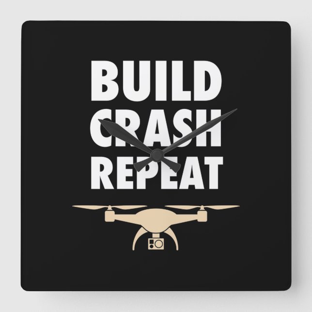 Build Crash Repeat Drone Square Wall Clock (Front)