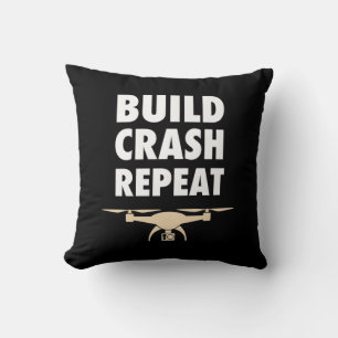 Build Crash Repeat Drone Throw Pillow