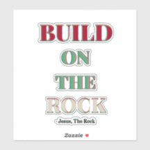 Build On The Rock, Jesus Christ The Rock Stickers