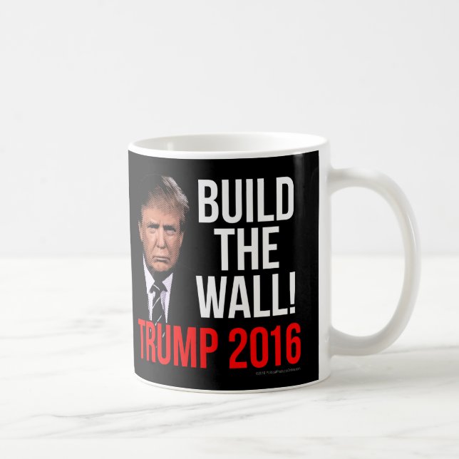 Build the Wall Donald Trump 2016 Coffee Mug (Right)