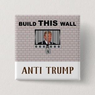 Build THIS wall / Anti Trump, 2 Inch Square Button