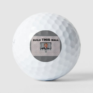 Build THIS wall / Anti Trump, Golf Balls