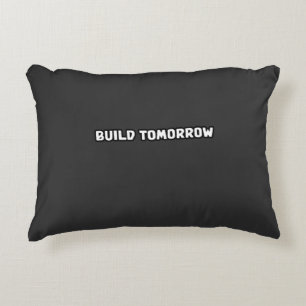Build Tomorrow Innovative Future Creator Mindset Accent Pillow