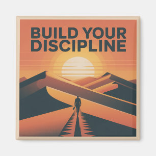 Build Your Discipline Magnet