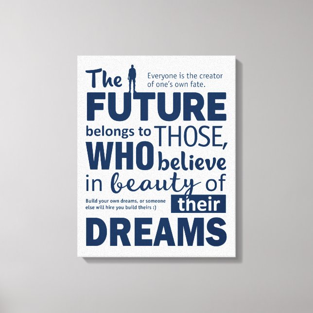 Build your own dreams. Motivational quotes Canvas Print (Front)