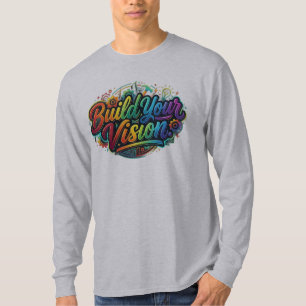 Build Your Vision Inspirational Graphic T-Shirt