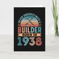 Builder born in 1938 90th Birthday Gift Building