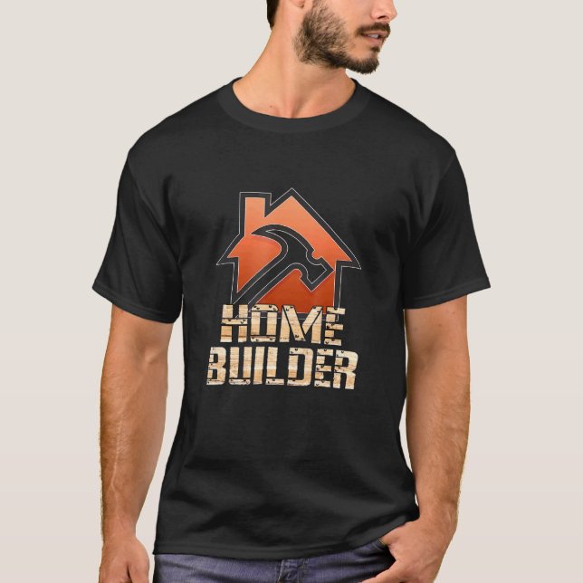 Builder Idea House Construction Topping Out T-Shirt (Front)