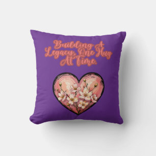 Building A Legacy One Hug At A Time Mom Throw Pillow