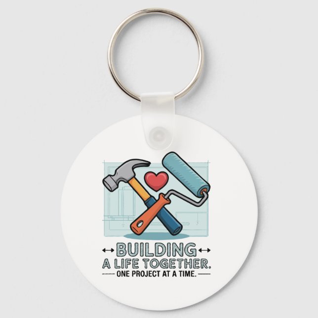 Building a Life Together | Cute DIY Couple & Home  Keychain (Back)
