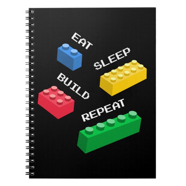 Building Blocks, Eat Sleep Build Repeat Notebook (Front)