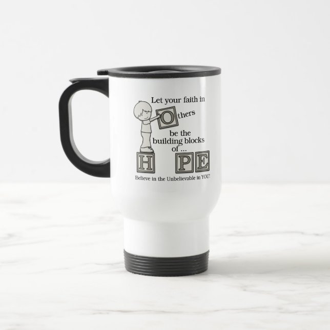 Building Blocks of HOPE Travel Mug (Left)