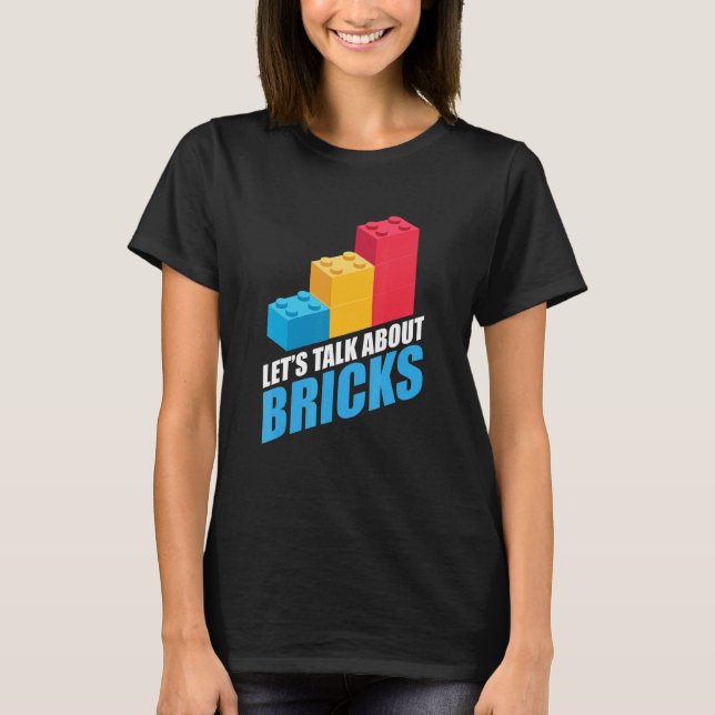 Building Bricks Blocks Fan Master Builder Bricklay T-Shirt (Front)