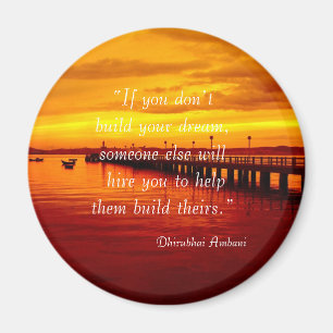 Building dream hope quote sunset background OtterB Magnet