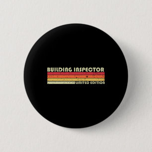 Building Inspector Funny Job Title Birthday Worker 2 Inch Round Button