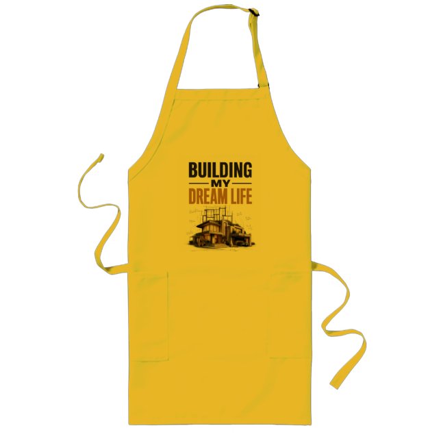 Building My Dream Life – Progress Over Perfection  Long Apron (Front)