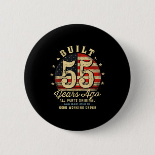 Built 55 Years Ago Funny 55th Birthday Usa Flag  2 Inch Round Button
