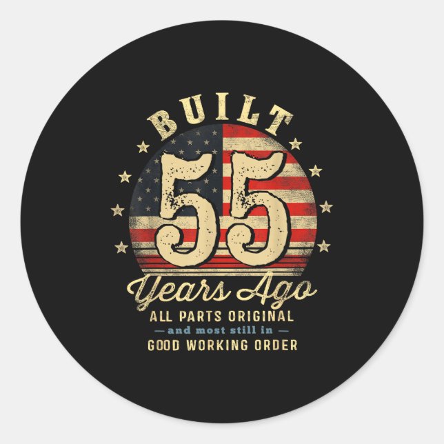 Built 55 Years Ago Funny 55th Birthday Usa Flag  Classic Round Sticker (Front)